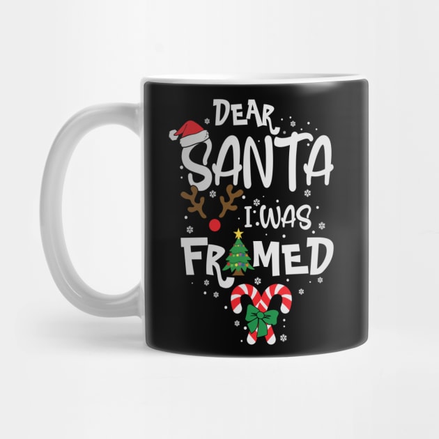 Dear Santa I was Framed Funny Christmas Gift by BadDesignCo